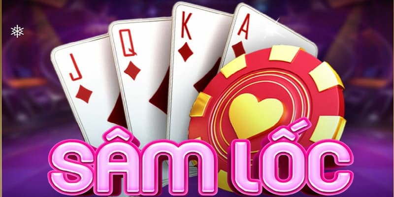 Bài Sâm lốc Bài Sâm lốc