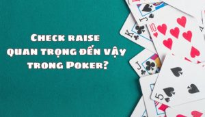 Check Raise